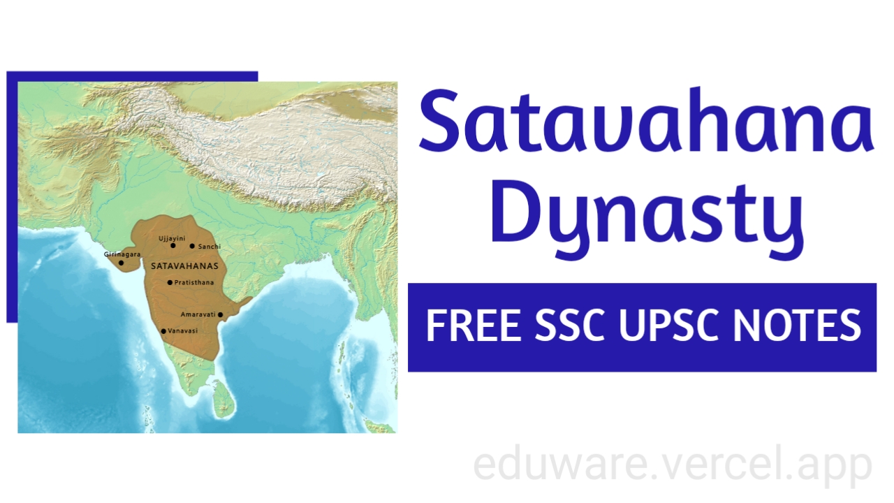 Satavahana Dynasty - Free SSC UPSC short notes