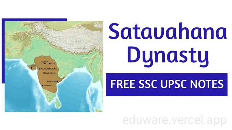 Satavahana Dynasty - Free SSC UPSC short notes
