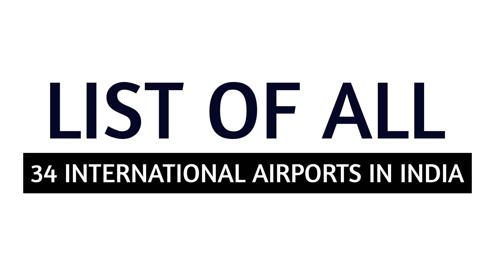 All 34 International Airports in India