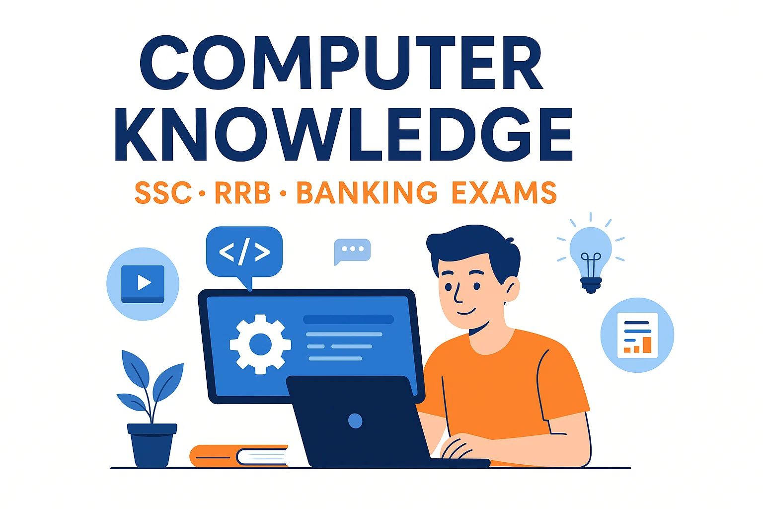 Computer Knowledge Notes for SSC, RRB, Banking & State Government Exams