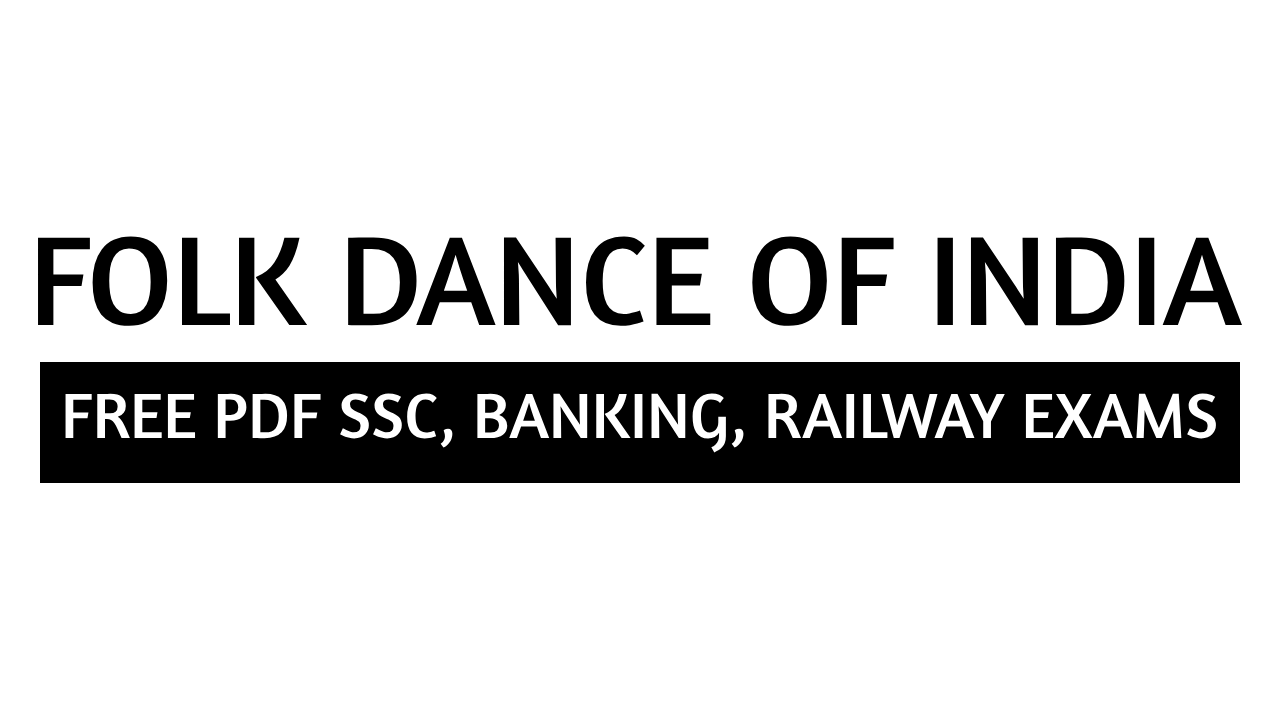 [Free PDF] State-Wise List of Folk Dances of India