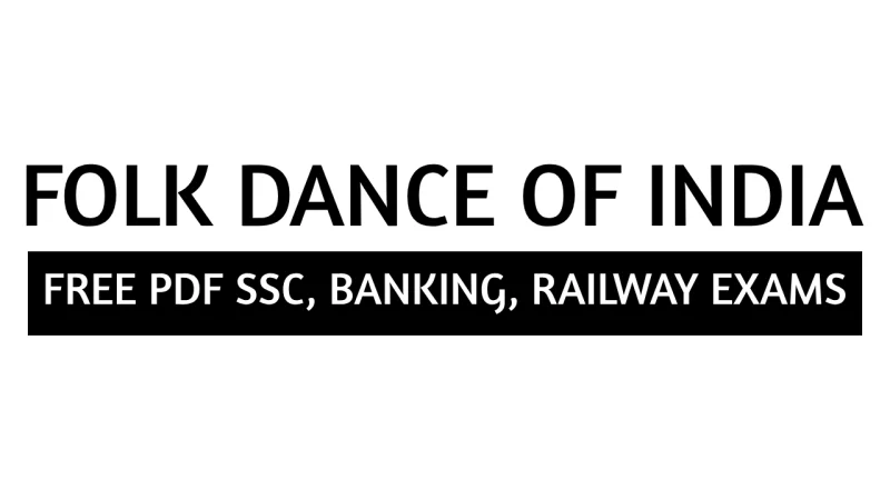 [Free PDF] State-Wise List of Folk Dances of India