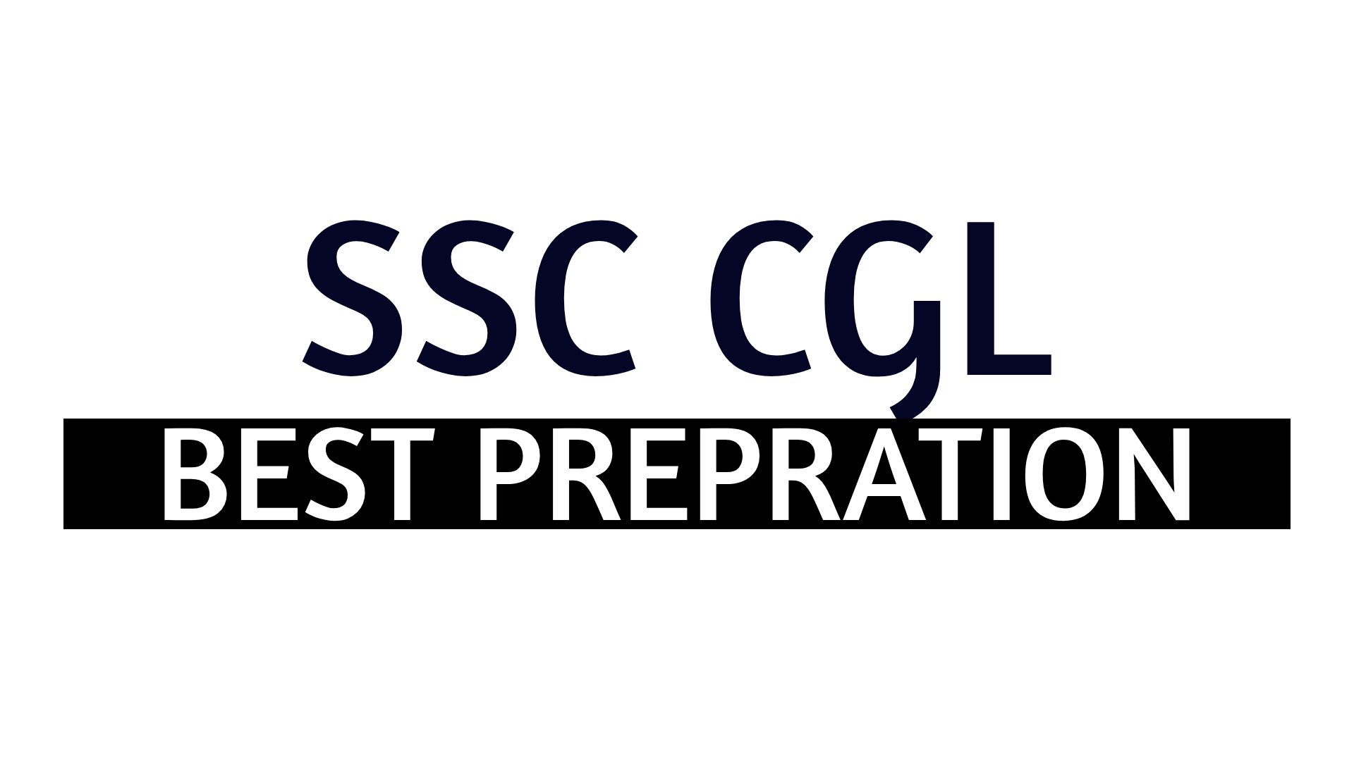 Complete SSC CGL 2025 Preparation Strategy