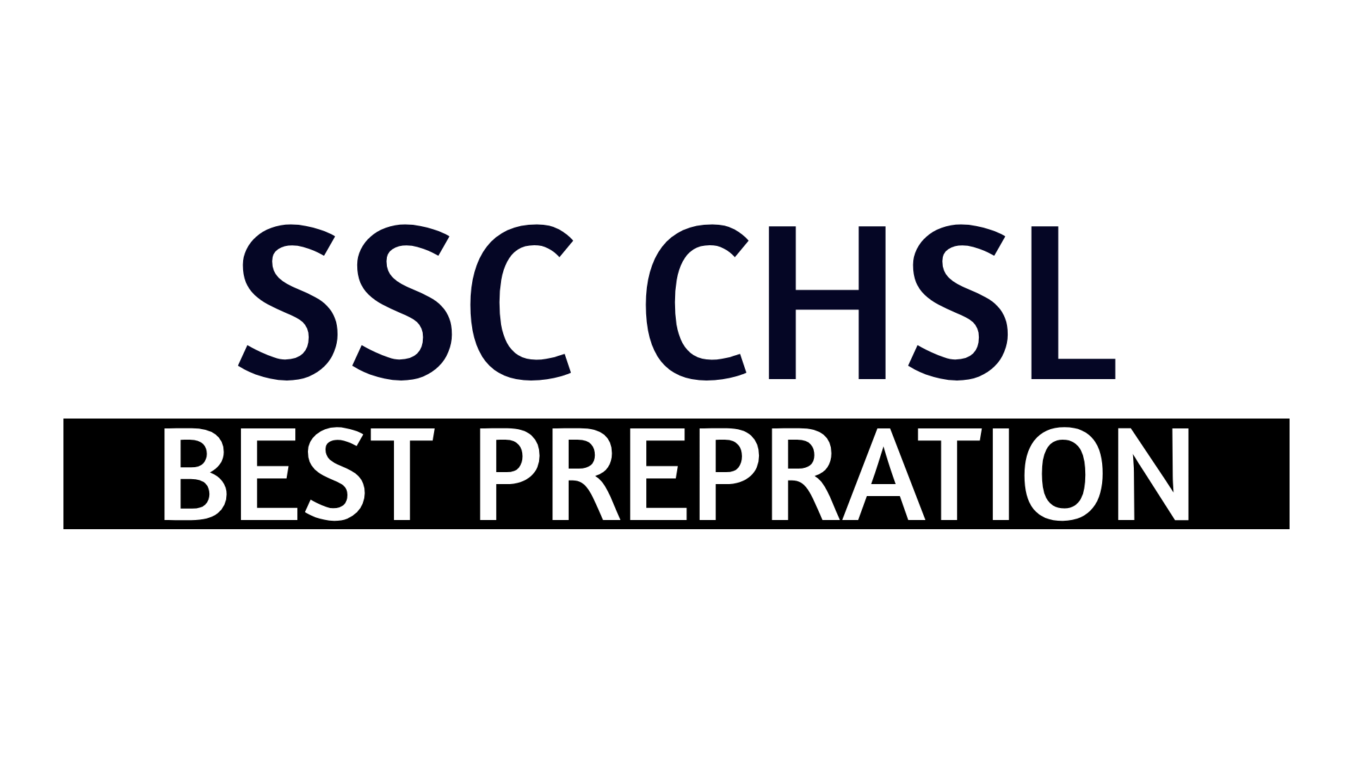 SSC CHSL 2025: Complete Preparation Strategy and Study Plan